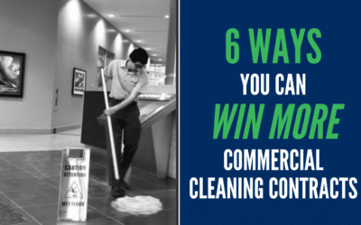 6 Ways You Can Win More Commercial Cleaning Contracts
